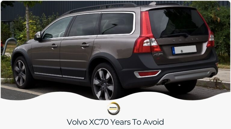 Volvo XC70 Years To Avoid