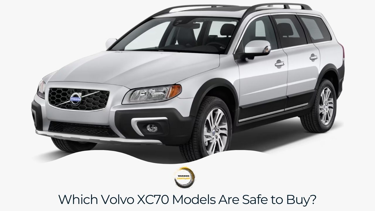 Advice on selecting Volvo XC70 models that are known for their reliability and fewer issues.